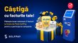 Castiga 10.000 lei pentru plata facturilor tale